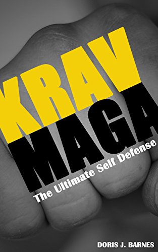 Krav Maga: The Ultimate Self Defense (English Edition)