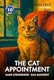 The Cat Appointment: Large Print easy to read story for Seniors with Dementia, Alzheimer’s or memory issues - includes additional short stories (Fiction for Seniors)