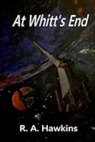 At Whitt's End 1516825357 Book Cover
