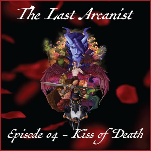 DAGGERHEART: THE LAST ARCANIST | EPISODE 04: KISS OF DEATH