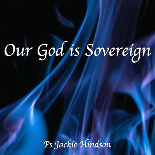 Our God is Sovereign