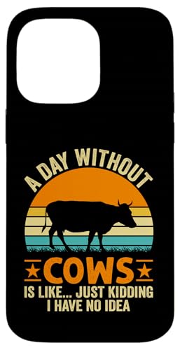 Bild: A Day Without Cows Is Like Just Kidding I Have No Idea H�lle f�r iPhone 14 Pro Max f�r 14,99 EUR  bei Amazon