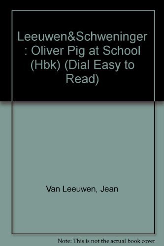 Oliver Pig at School (Easy-to-Read, Dial) 0803708122 Book Cover
