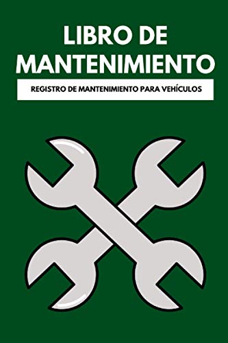 Libro de Mantenimiento para Coche - Registro de mantenimiento, servicio y reparación para vehículo Libro de Mantenimiento para Coche - Registro de mantenimiento, servicio y reparación para vehículo