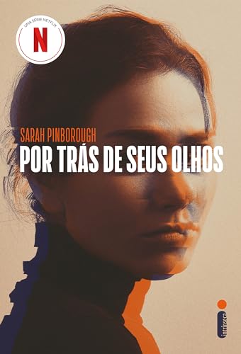 Por trás de seus olhos: O livro que originou a série da Netflix