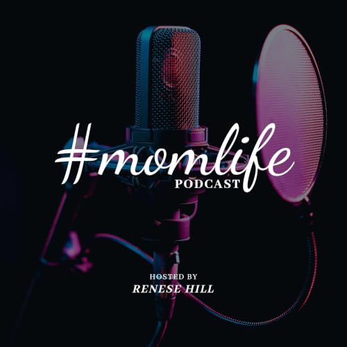 『#Momlife Podcast - Support for Moms of Every Stage』のカバーアート