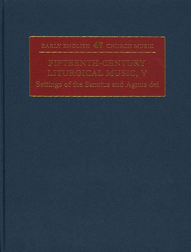 Fifteenth-century Liturgical Music (v. 5) (Early English Church Music)