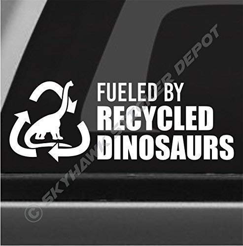 Fossil Fuel Humor Vinyl Decal 'Powered By Recycled Dinosaurs' Vinyl Decal &ndash; Choose Your Size &amp; Color For Car, Laptop, Window Dinosaurs Nurse D&eacute;cor Decals, Stickers &amp; Vinyl Art