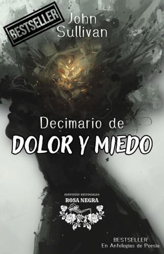 Decimario de Dolor y Miedo