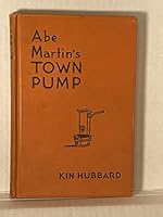 Abe Martin's town pump, B00085HKJ6 Book Cover