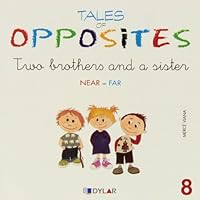 TALES OF OPPOSITES 8 - TWO BROTHERS AND A SISTER 8415059868 Book Cover