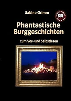 Paperback Phantastische Burggeschichten: zum Vor- und Selbstlesen [German] Book