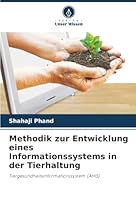 Methodik zur Entwicklung eines Informationssystems in der Tierhaltung (German Edition) 6208843340 Book Cover