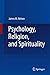 Psychology, Religion, and Spirituality