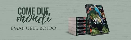 Come Due Mondi - 2