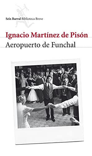 Aeropuerto de Funchal (Biblioteca Breve) (Spanish Edition)