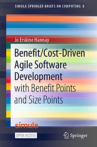 Benefit/Cost-driven Software Development: With Benefit Points and Size Points view 2