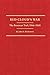 Red Cloud's War: The Bozeman Trail, 1866-1868 (2 Volume Set) (Volume 30)
