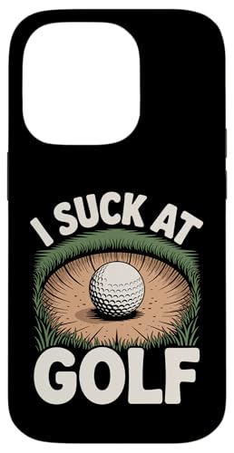 I Suck At Golf Joke ʔSt s Ȓj St X}zP[X iPhone 14 Pro p