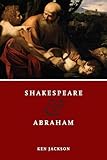 Shakespeare and Abraham