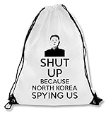 Größe: 41,5 x 49,5 cm Shut Up Because North Korea Spying Us Kordelzug