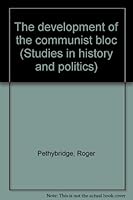 The development of the communist bloc (Studies in history and politics) B000LAKDPG Book Cover