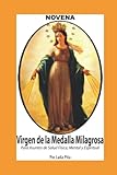 medalla virgen de guadalupe y juan pablo ii  Novena De Virgen De La Medalla Milagrosa para Asuntos de Salud Física, Mental y Espiritual (Corazón Renovado)