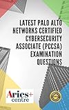  Latest Palo Alto Networks Certified Cybersecurity Associate (PCCSA) Examination Questions (English Edition)