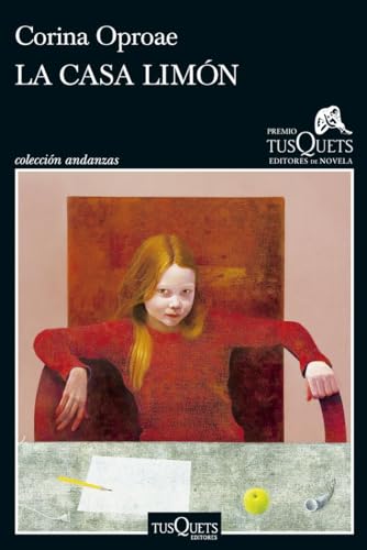 La casa limón: XX Premio Tusquets Editores de Novela 2024