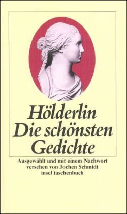 Die schönsten Gedichte (insel taschenbuch) : Hölderlin, Friedrich ...