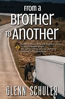 From a Brother to Another: My path to Christ in prose and verse B0B1Q3GVLX Book Cover