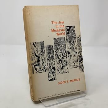 Paperback The Jew in the Medieval World: A Sourcebook: 315-1791 Book