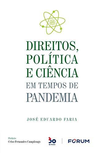 Direitos, política e ciência em tempos de pandemia