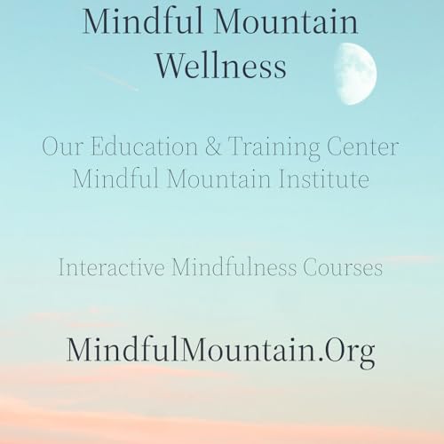 Introduction to Mindful Mountain Wellness cover art