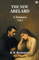 The New Abelard A Romance Vol. I 9371460350 Book Cover