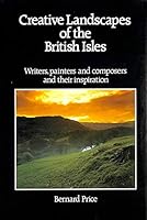 Creative Landscapes of the British Isles 0852232756 Book Cover