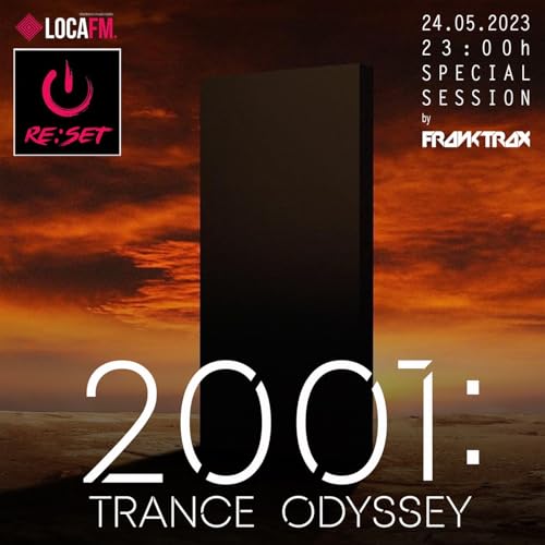 FRANKTRAX_RESET_169_(24.05.2023)_Especial 2001: TRANCE ODYSSEY