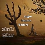  Işığın Düşsün Yollara