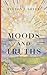 Moods and Truths