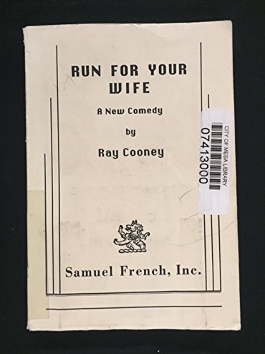 Run for your wife: A new comedy