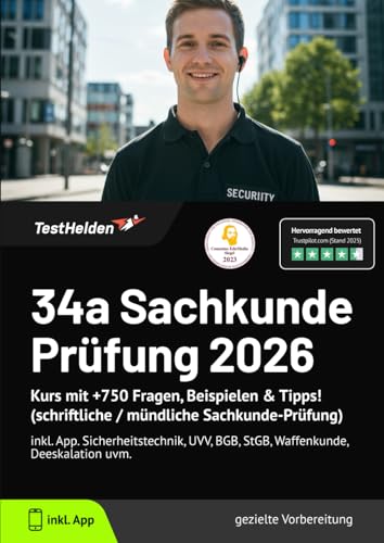 34a Sachkunde Prüfung 2026: Kurs mit +750 Fragen, Beispielen & Tipps! (schriftliche / mündliche...