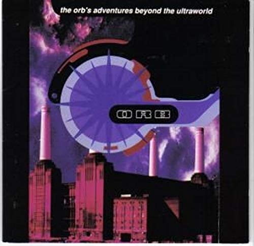 Orb's Adventures Beyond the Ultraworld [Audio CD]