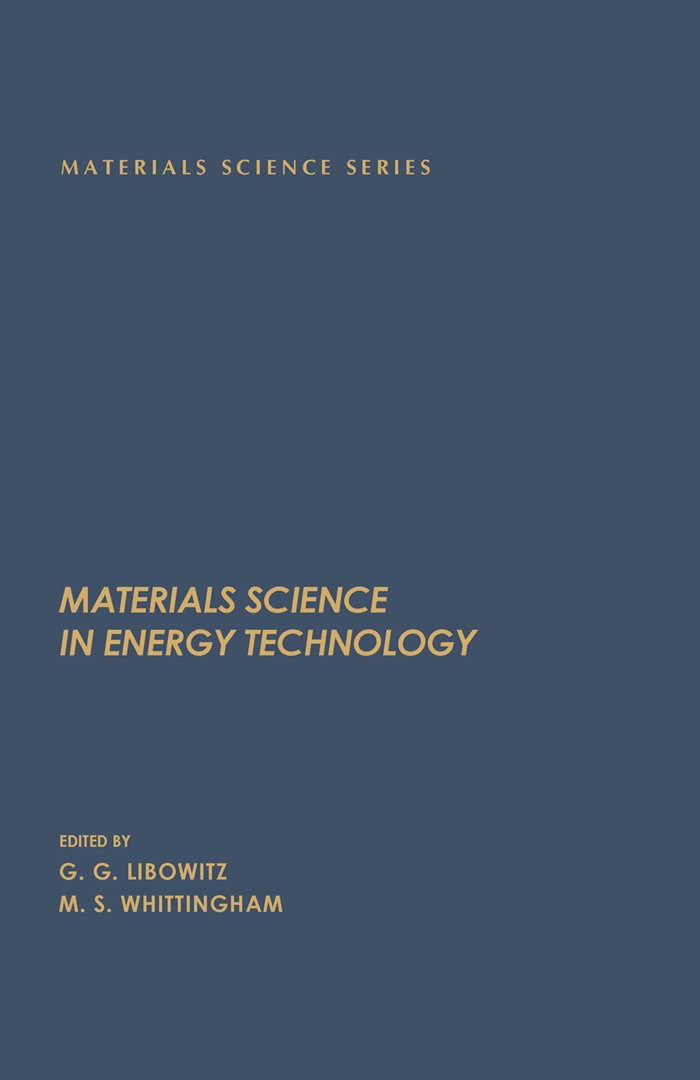 Materials Science in Energy Technology (Materials science and technology)