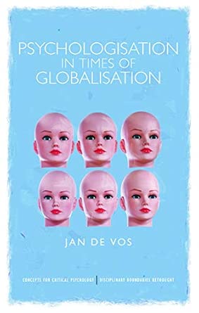 Psychologisation in Times of Globalisation book cover