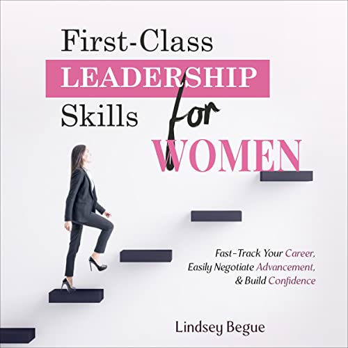 FirstClass Leadership Skills for Women FastTrack Your