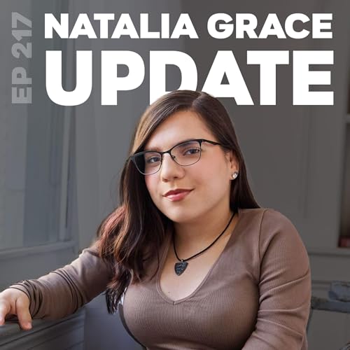 217 | Natalia Grace Update Podcast Por  arte de portada