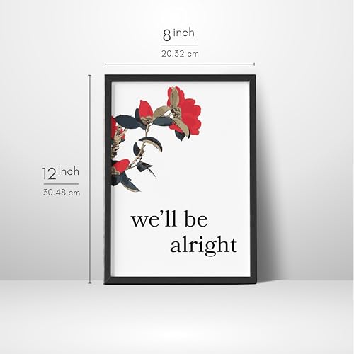 Image of Wall Framed Posters | 8x12 inch size | Motivational Quotes Posters |Motivational inchWe'll Be Alright inch Photo Frame - Inspirational Wall Decor for Home, Office, Bedroom, and Living Room