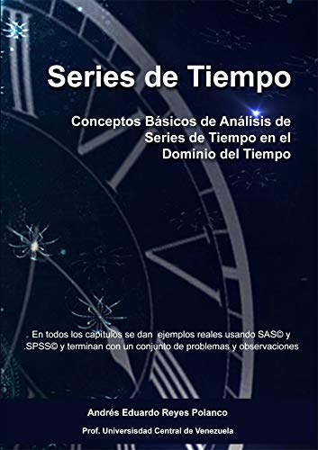 Series de Tiempo: Conceptos Básicos de Análisis de Series de Tiempo en el Dominio del Tiempo (Spanish Edition)