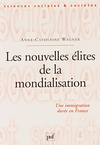 Les nouvelles elites de la mondialisation