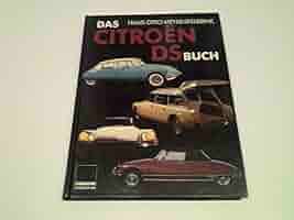 Amazon.co.jp: Das Citroen DS Buch : Meyer-Spelbrink, Hans